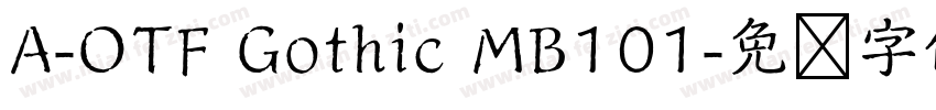 A-OTF Gothic MB101字体转换